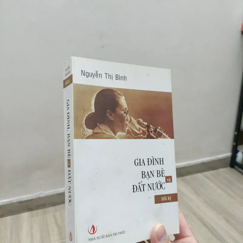Gia Đình, Bạn Bè và Đất Nước - Nguyễn Thị Bình - Bản thị trường 595722