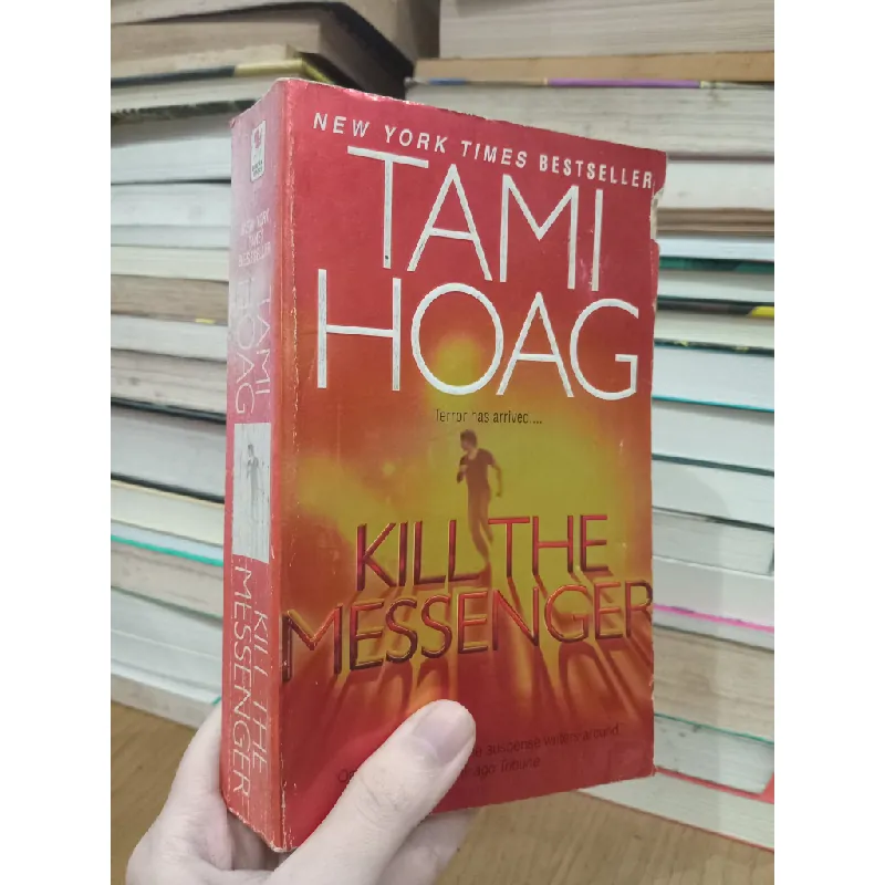 Kill the messenger - Tami Hoag 716410