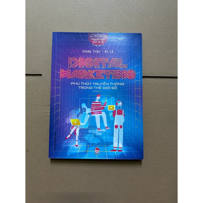 DIGITAL MARKETING Phù thủy truyền thông trong thế giới số - Cindy Trần - Ái lê 748235