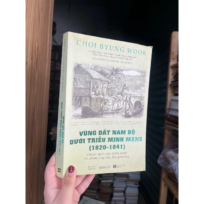 Vùng đất Nam Bộ dưới triều Minh Mạng (1820-1841) 130744