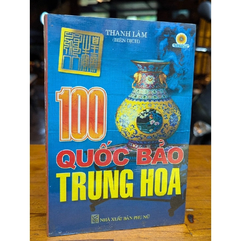 100 quốc bảo Trung Hoa - Thanh Tâm biên dịch 196630