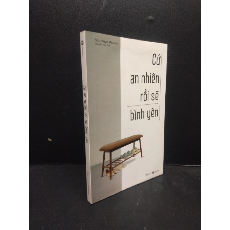 Cứ an nhiên rồi sẽ bình yên năm 2023 mới 90% bẩn nhẹ HCM0103 kỹ năng sống 913253