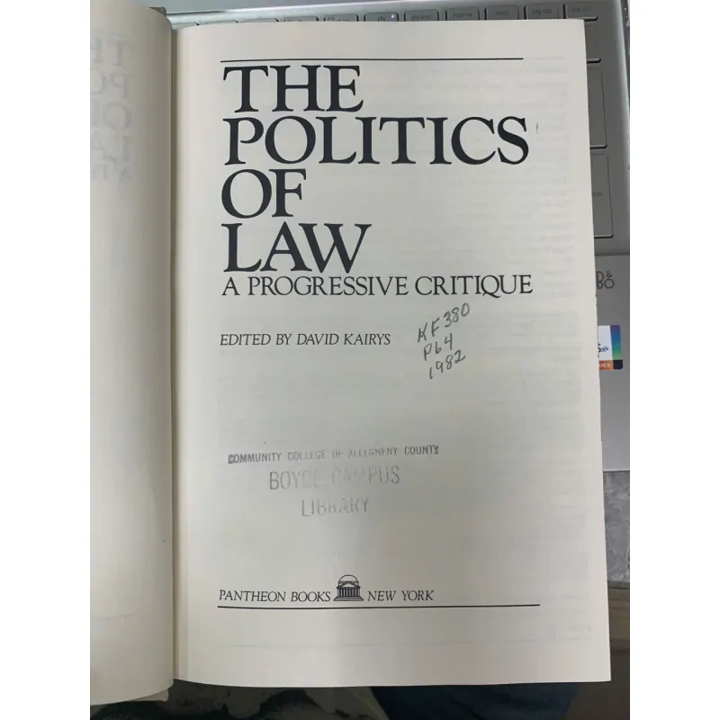THE POLITICS OF LAW A PROGRESSIVE CRITIQUE - DAVID KAIRYS 309537