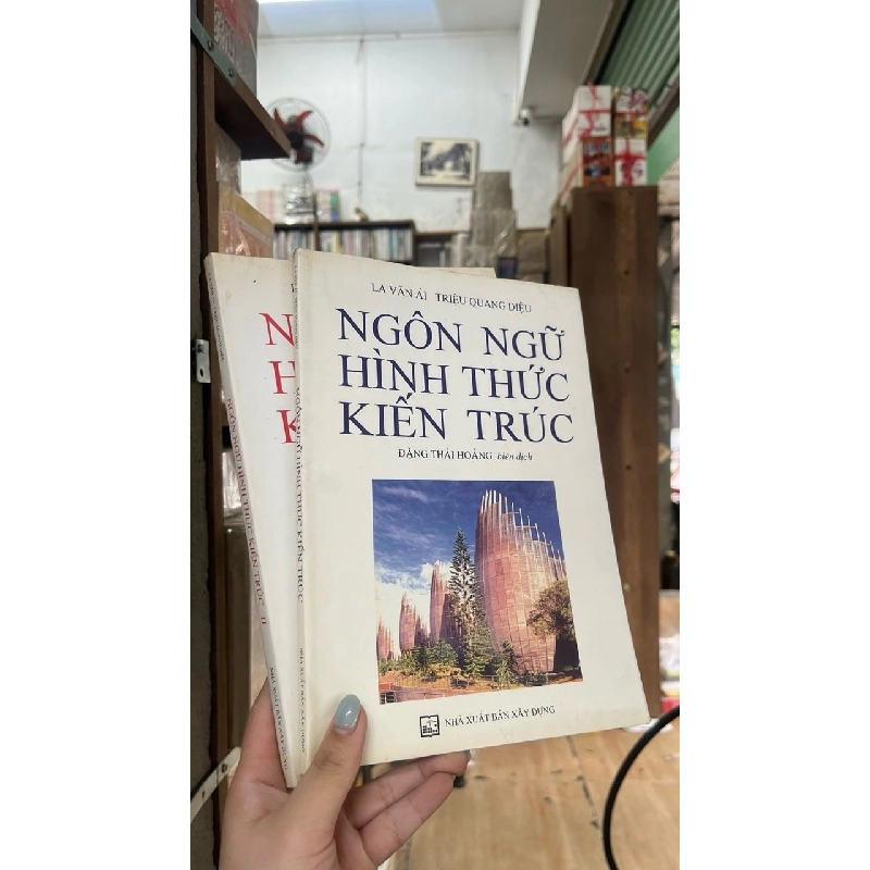 Ngôn ngữ hình thức kiến trúc - La Văn Ái và Triệu Quang Diệu 752086