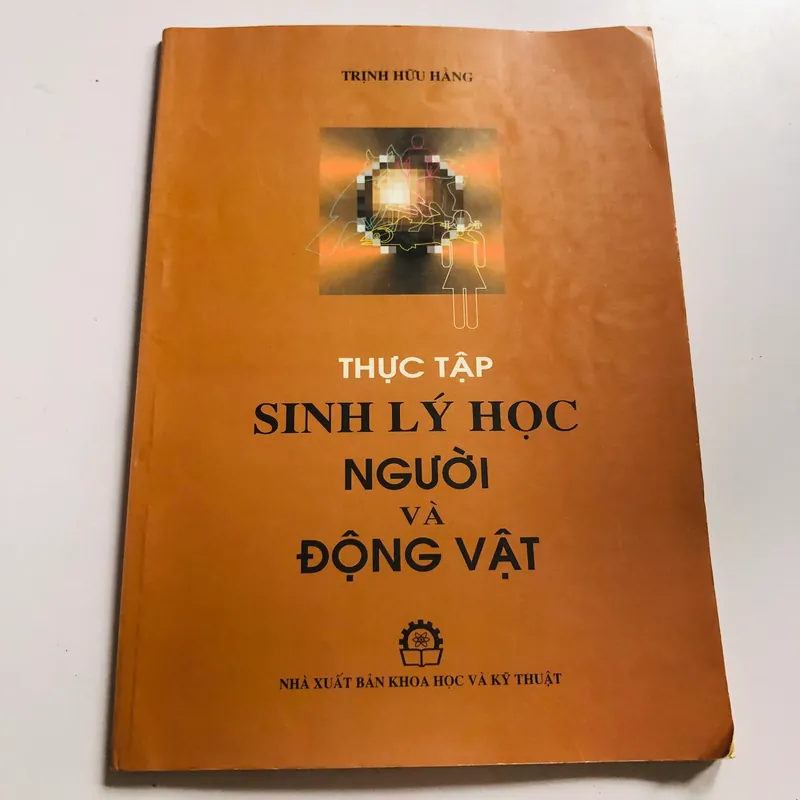 THỰC TẬP SINH LÝ HỌC NGƯỜI VÀ ĐỘNG VẬT 561312