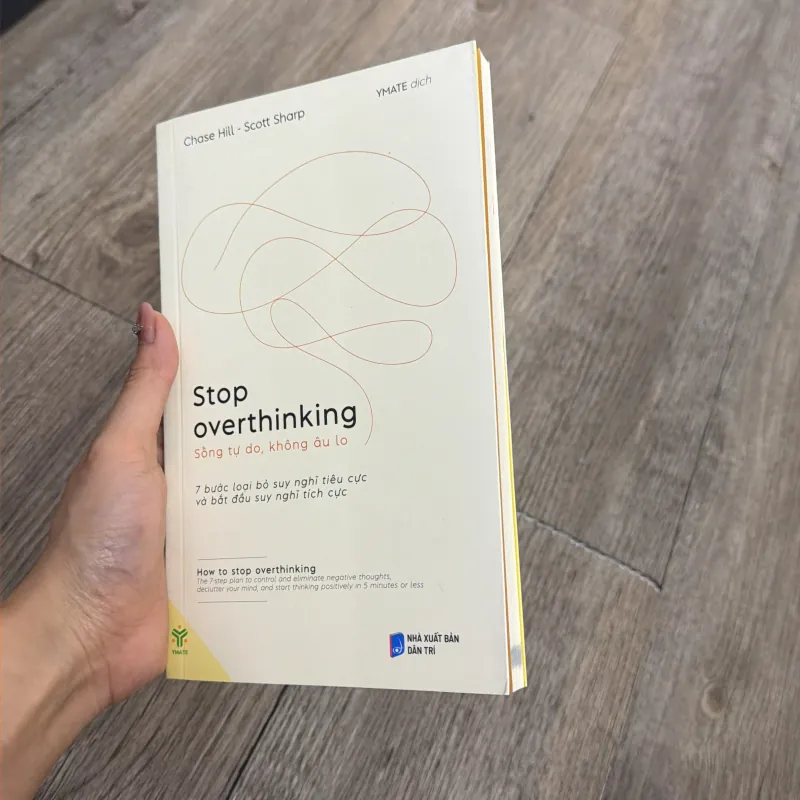 Stop Overthingking sống tự do không âu lo 997865