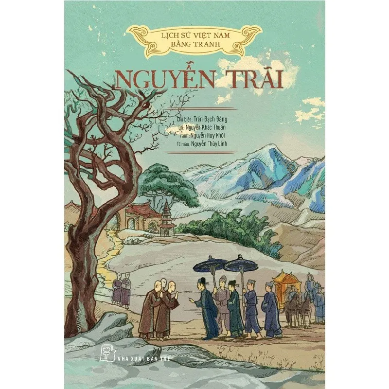 Sách - LSVN Bằng Tranh - Mỏng - Bản Màu - Nguyễn Trãi - NXB Trẻ - NENA2509 Blogmeo21025 579979