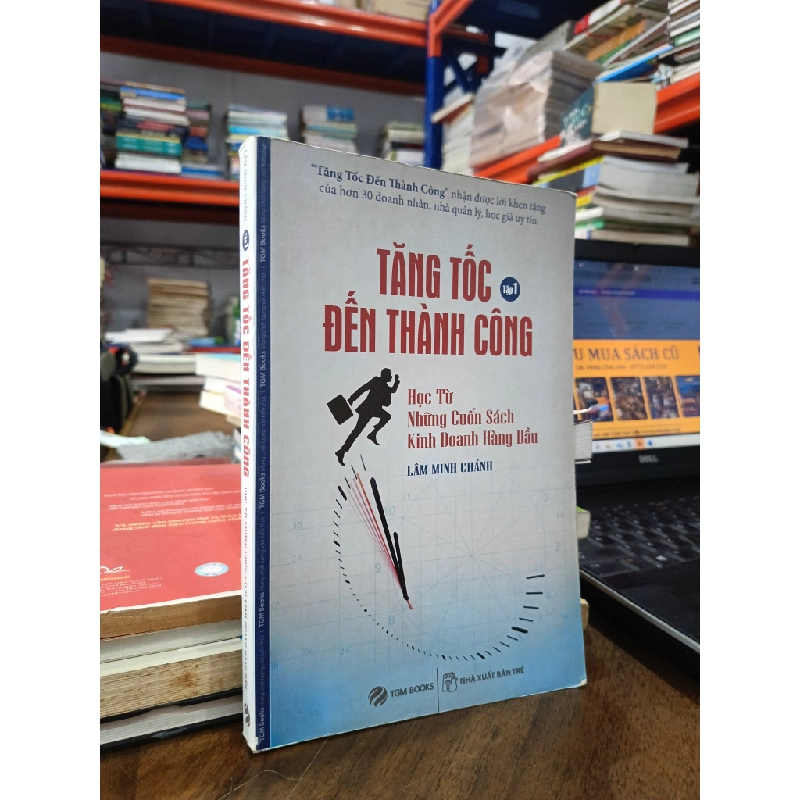 Tăng tốc đến thành công (Tập 1) - Lâm Minh Chánh 382965