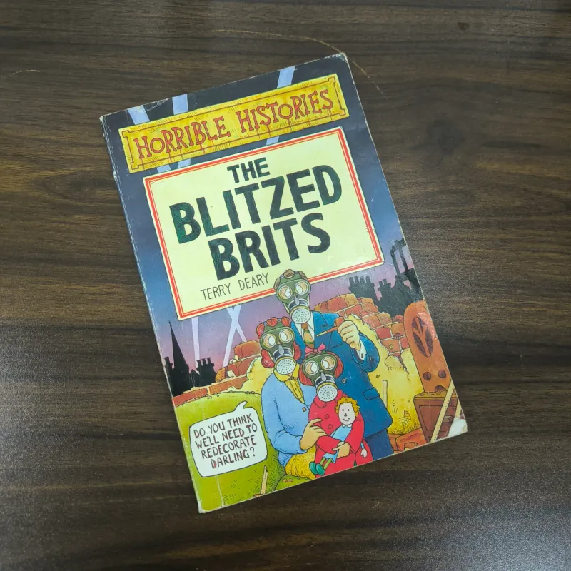 Horrible Histories: The Blitzed Brits - Terry Deary 1035371