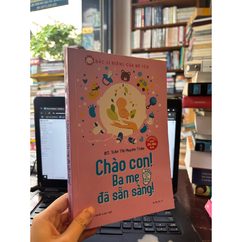 Chào con! Ba mẹ đã sẵn sàng! - Trần Thị Huyên Thảo 361863