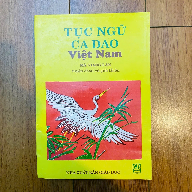 Tục ngữ ca dao Việt Nam - Mã Giang Lân tuyển chọn và giới thiệu #TAKE 278524