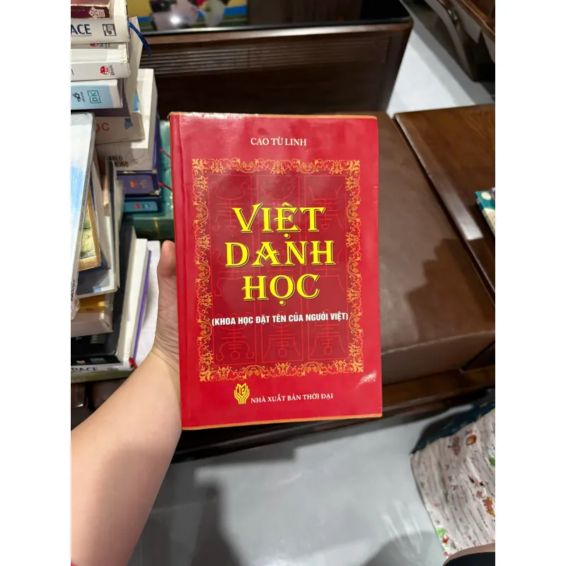 Việt Danh Học – Cao Tử Linh | Sách phong thủy đặt tên, khoa học đặt tên người Việt - K4 1019613