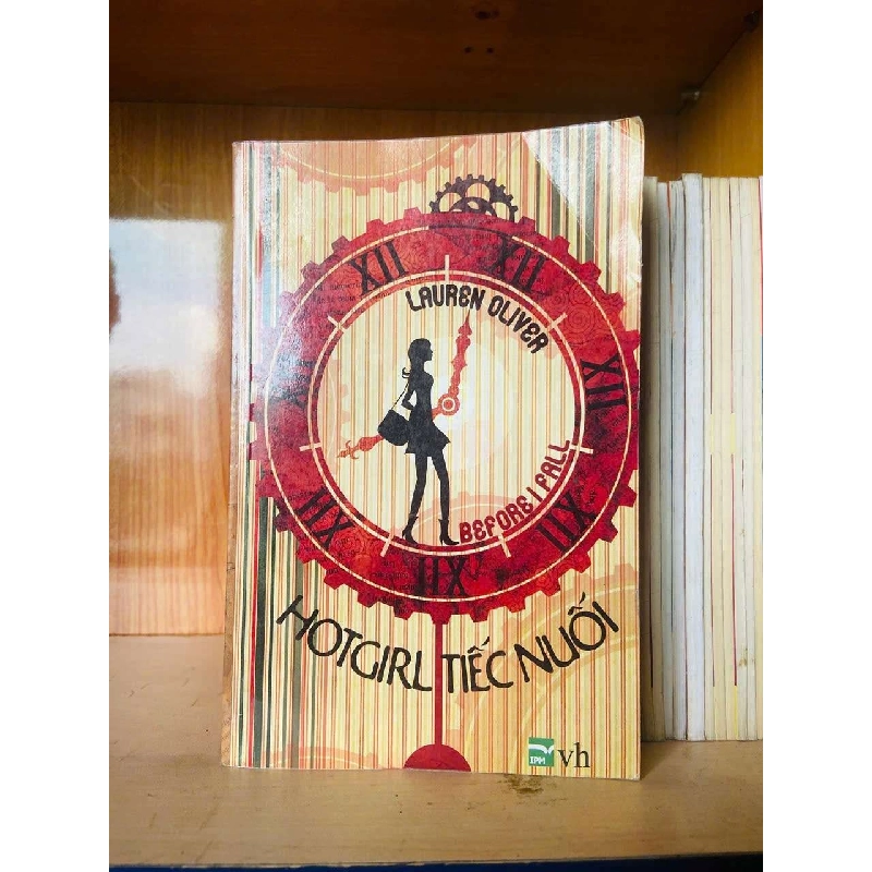 Hotgirl tiếc nuối - Lauren Oliver Vanvosach 726009