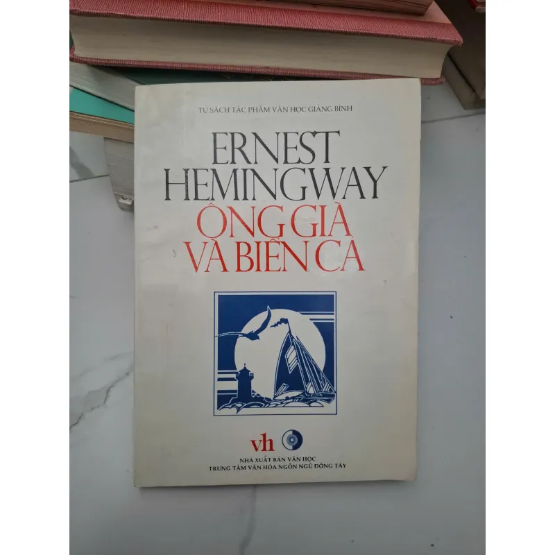 Ông già và biển cả - Ernest Hemingway - Tiểu thuyết 696260
