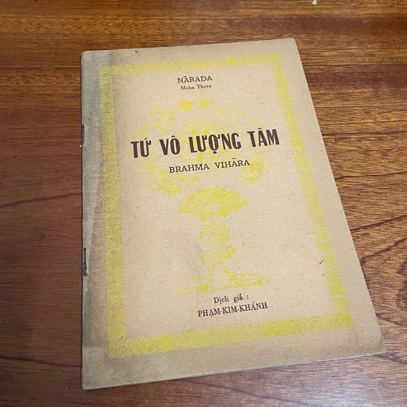 [Sách Xưa] - II Tựa sách: Tứ Vô Lượng Tâm - BRAHMA VIHARA- NARADA _ Maha Thera - 1970 494929