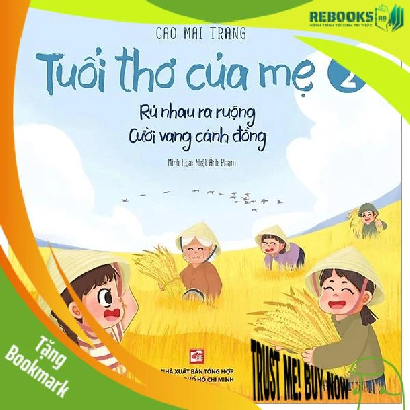 (TẶNG BOOKMARK) Tuổi thơ của mẹ Tập 2 - Cao Mai Trang - 2024 955684