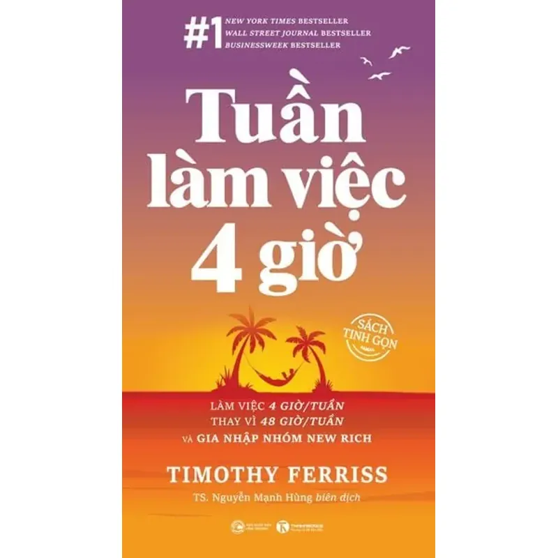 Tuần Làm Việc 4 Giờ (Bìa cứng, Khổ bỏ túi) - Timothy Ferriss 751471