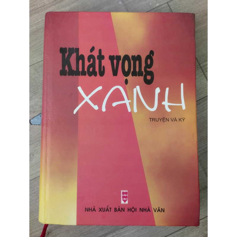 KHÁT VỌNG XANH _ Truyện và ký ( bìa cứng) 276224