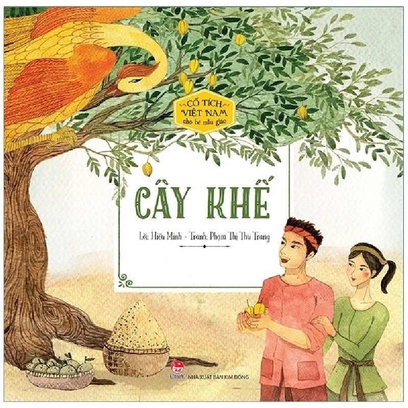 Cổ tích Việt Nam cho bé - Cây khế [TSTK] 1018150