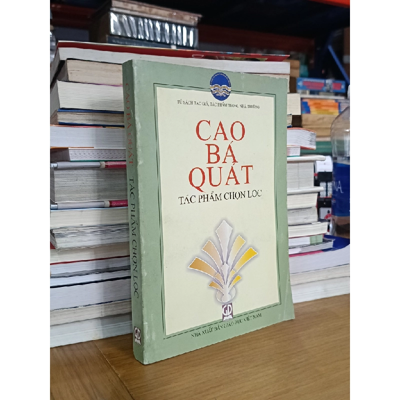 Cao Bá Quát: Tác phẩm chọn lọc - Quách Thu Hiền (giới thiệu và tuyển chọn) 547211