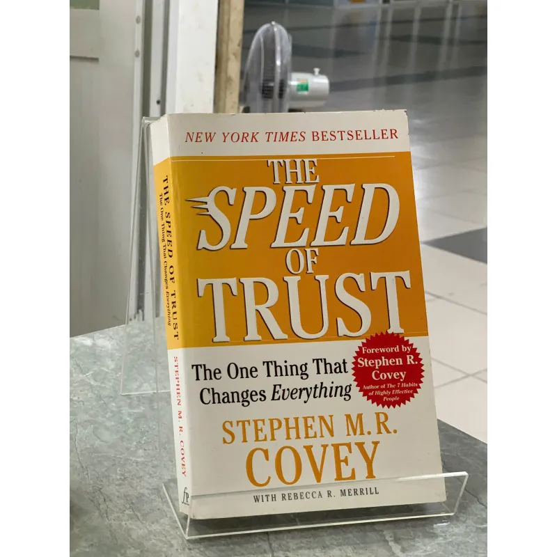 THE SPEED OF TRUST (TỐC ĐỘ CỦA NIỀM TIN) - STEPHEN M.R. COVEY 966506