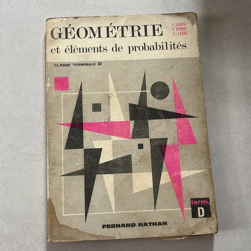 GÉOMÉTRIE et éléments de probabilités - 1966s 509888