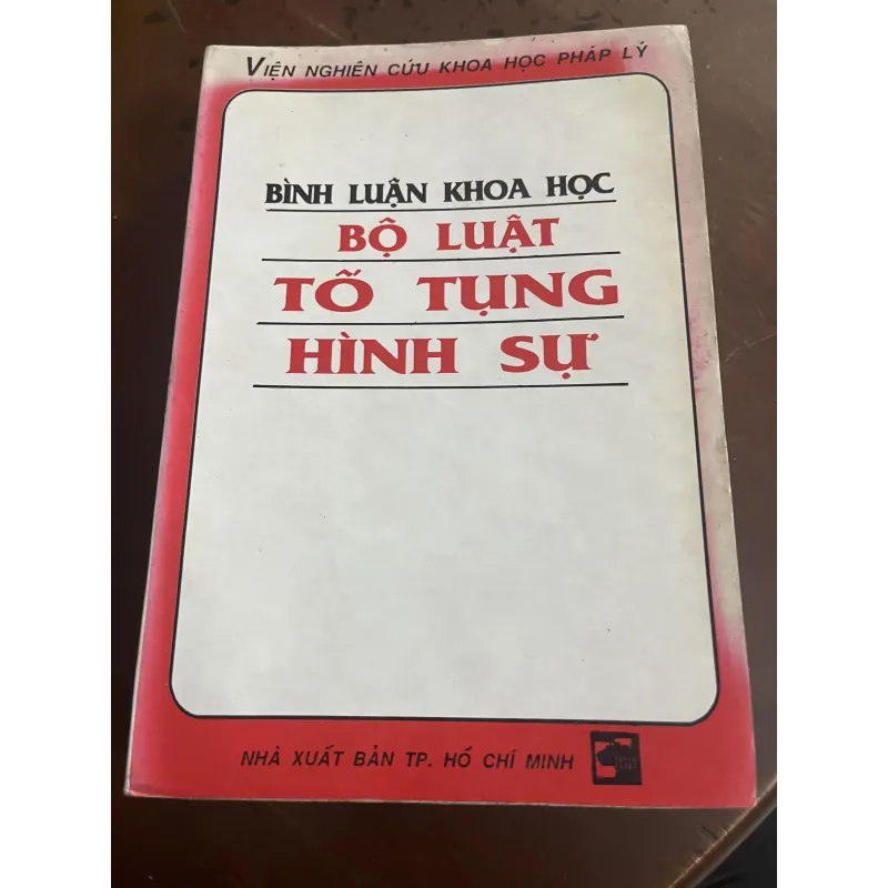 [luật - chính trị] Bình luận Bộ luật tố tụng Hình sự 1988 779164