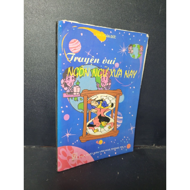 Truyện vui ngôn ngữ xưa nay mới 80% bẩn nhẹ 2002 HCM1001 Kha Hoán Đức VĂN HỌC 917812