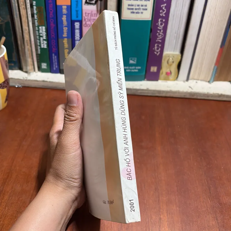 II Lịch Sử: Bác Hồ Với Anh Hùng Dũng Sỹ Miền Trung - 2001 958692