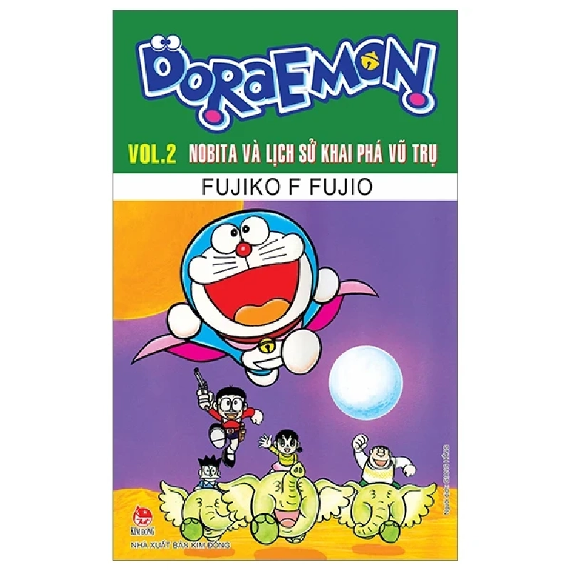 Doraemon - Truyện Dài - Tập 2: Nobita Và Lịch Sử Khai Phá Vũ Trụ - Fujiko F Fujio (Mới 100%) Truyện tranh, NXB Kim Đồng - SÁCH ĐẠI HỌC 486113