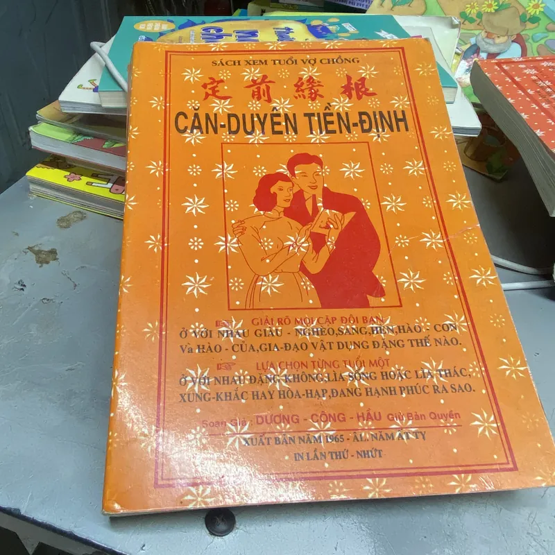 CĂN DUYÊN TIỀN ĐỊNH - SÁCH XEM TUỔI VỢ CHỒNG của soạn giả Dương Công hầu 567869