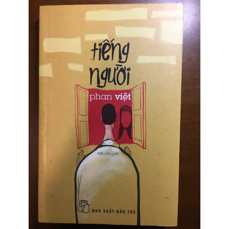 [HIỆN ĐẠI] Tiếng người - Phan Việt 595346