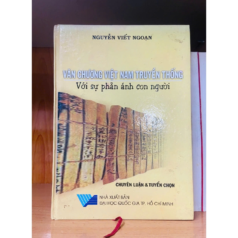 Văn chương Việt Nam truyền thống - Nguyễn Viết Ngoan - GIÁO TRÌNH, CHUYÊN MÔN - VAVO2011-41 702299