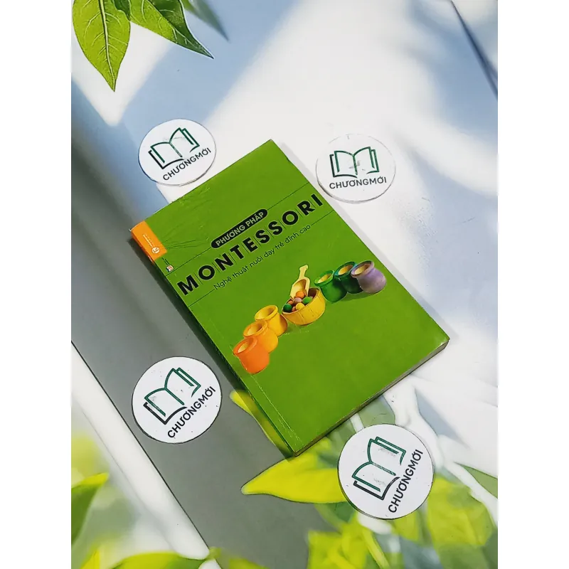 Phương Pháp Montessori - Nghệ Thuật Nuôi Dạy Trẻ Đỉnh Cao - Nguyễn Minh 705669