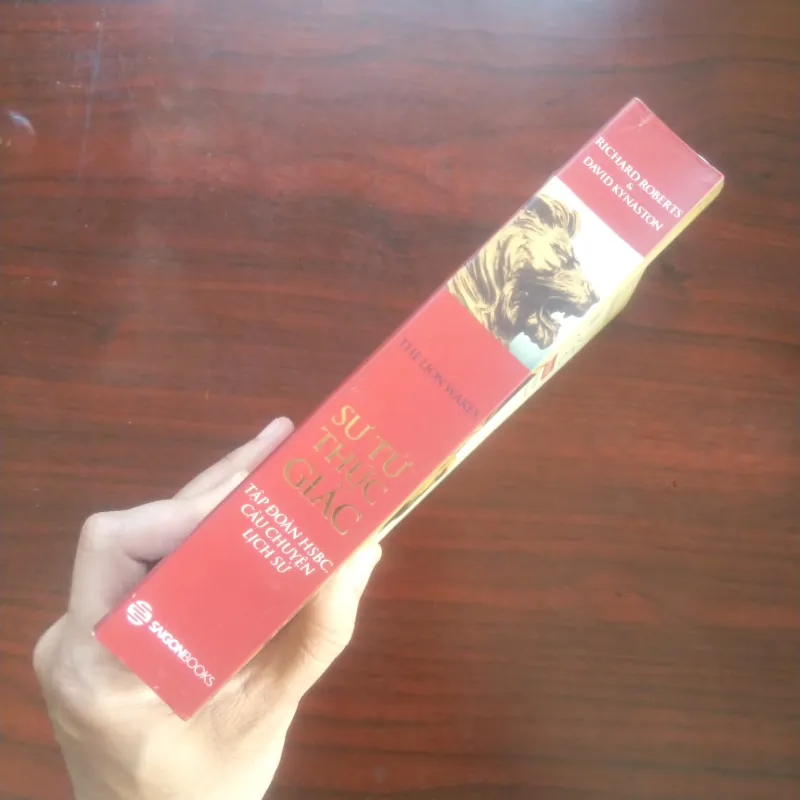 [Sách Kinh Tế] Sư Tử Thức Giấc - Câu Chuyện Ngân Hàng HSBC (Richard Roberts) 907637