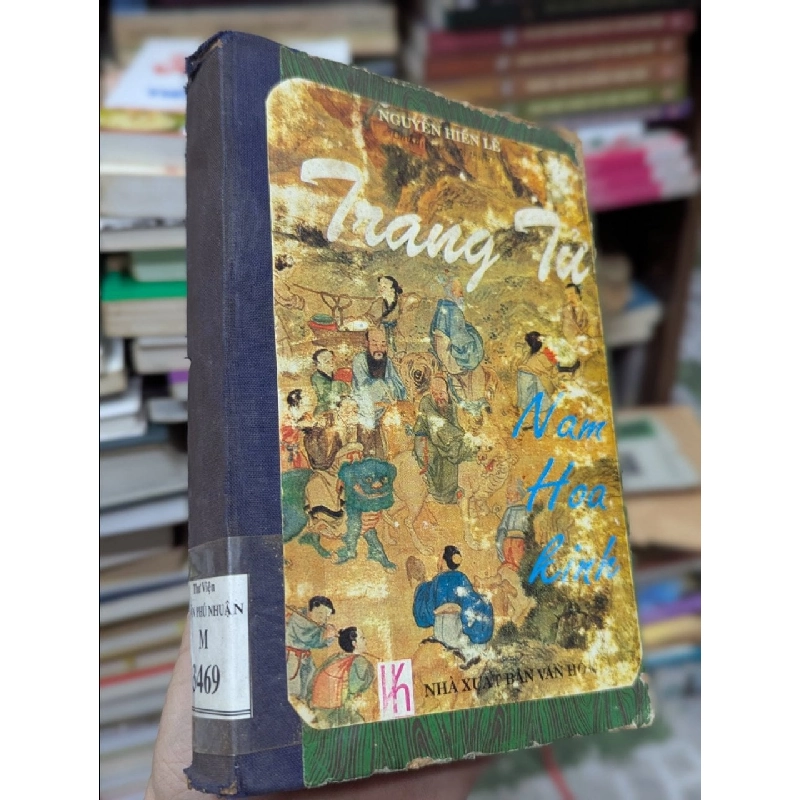 Trang Tử Nam Hoa Kinh - Nguyễn Hiến Lê (Chú dịch và giới thiệu) 305721