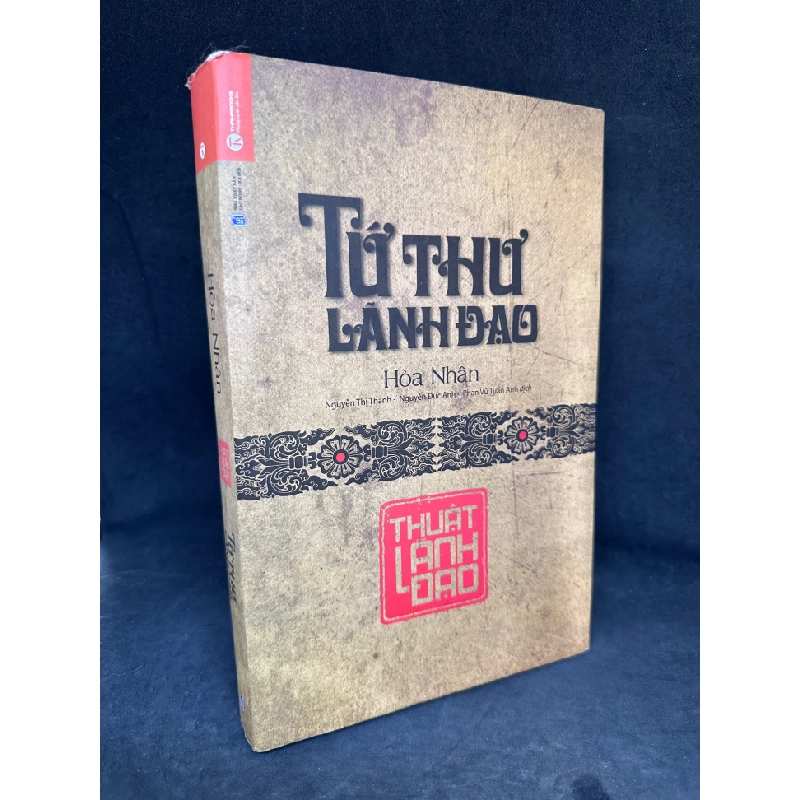Tứ Thư Lãnh Đạo - Thuật Lãnh Đạo (Bìa Cứng), Hoà Nhân, Mới 90% SBM270325 Blogmeo 27525 513460
