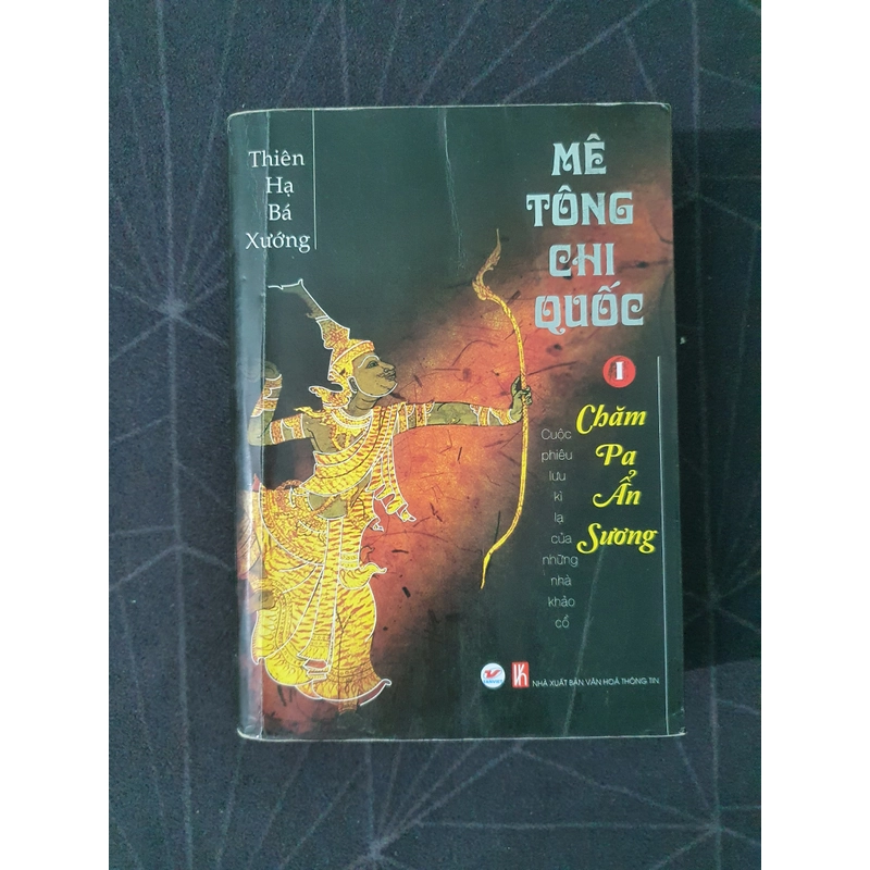"Mê tông chi quốc : Chăm Pa ẩn sương" - Thiên Hạ Bá Xướng 496657