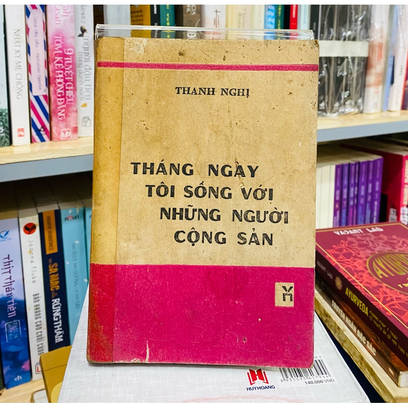 THÁNG NGÀY TÔI SỐNG VỚI NHỮNG NGƯỜI CỘNG SẢN 329606