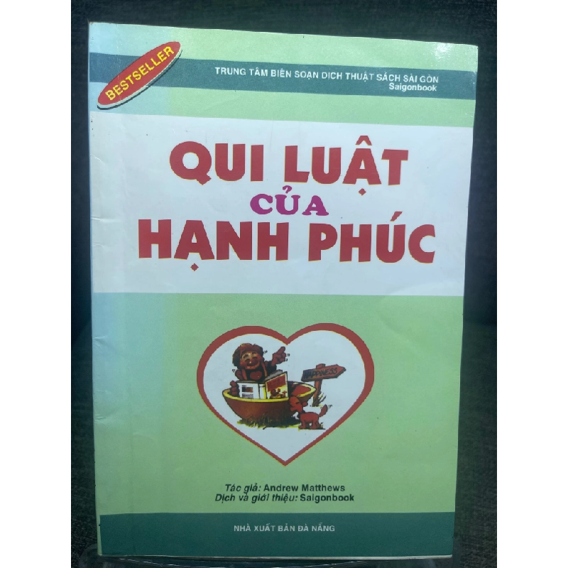 Quy luật của hạnh phúc Andrew Matthews 2009 mới 75% ố viền nhẹ HPB1405 sách bỏ túi 181397