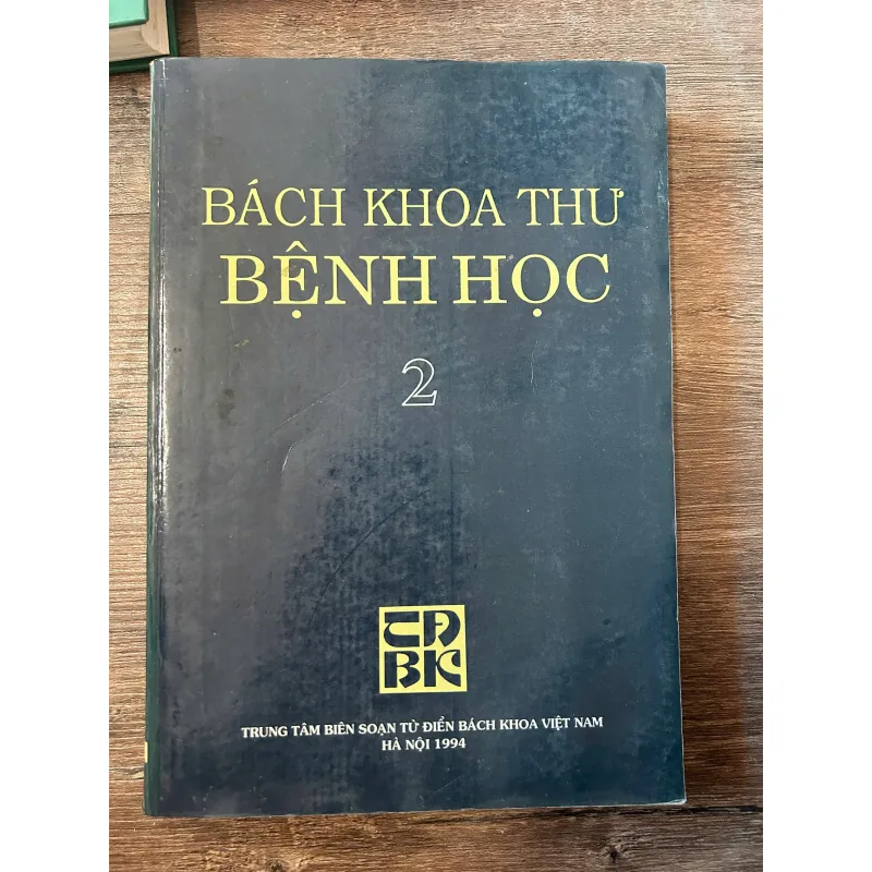 Bách Khoa Thư Bệnh Học (Tập 2) - Trung tâm Biên soạn Từ điển Bách khoa Việt Nam 708360