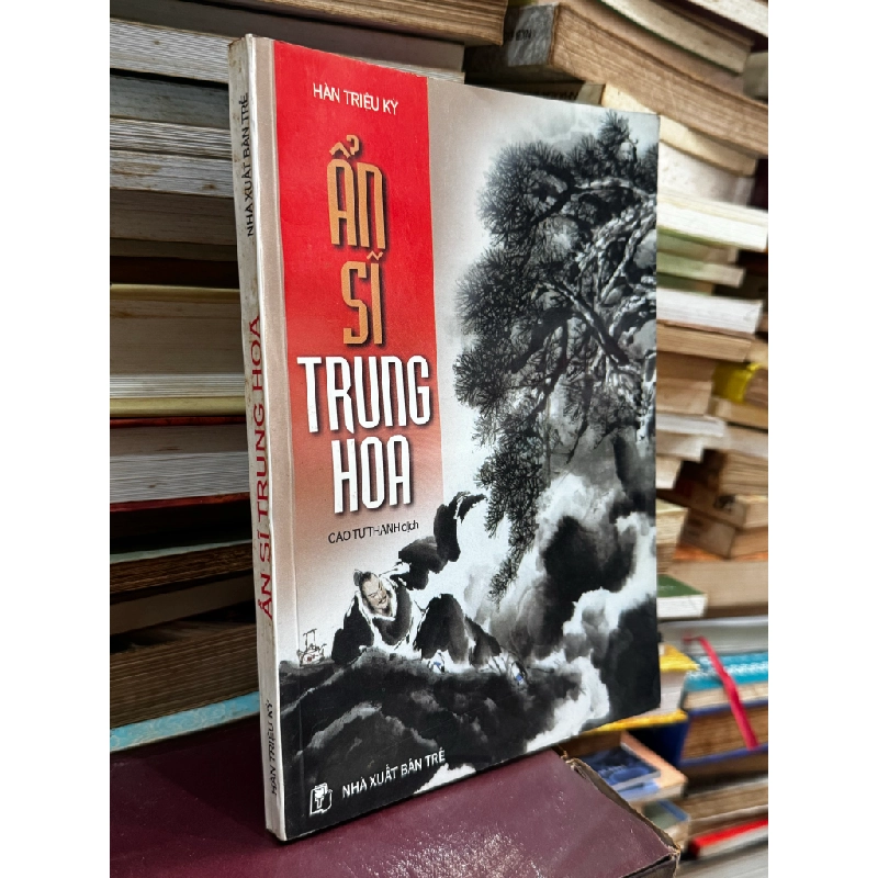 Ẩn sĩ trung hoa - Hàn Triệu Kỳ 125360