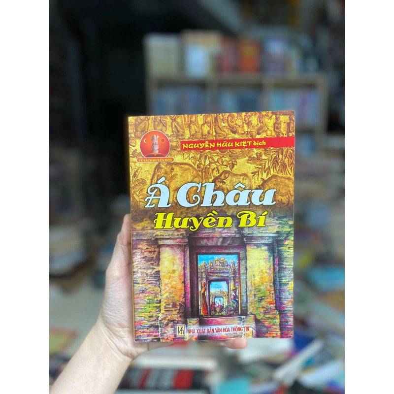 Á Châu Huyền Bí - Nguyễn Hữu Kiệt 470897
