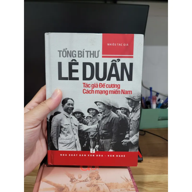 Sách Tổng Bí Thư Lê Duẩn - Tác giả Đề cương cách mạng miền Nam 596394
