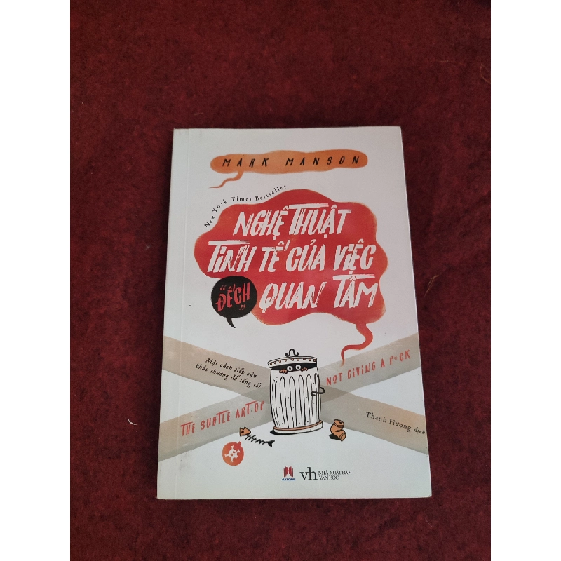 Nghệ thuật tinh tế của việc Đếch quan tâm - Mark MansonHPB.HCM01/03 Oreka-Blogmeo 45997