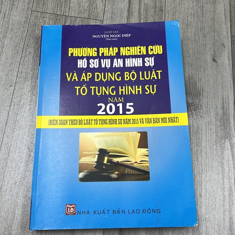Phương pháp nghiên cứu hồ sơ vụ án hình sự và áp dụng bộ luật tố tụng hình sự 2015. 8b2 545037