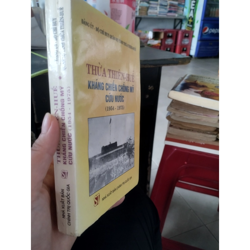 cuốn sách có tựa đề "Thừa Thiên-Huế Kháng chiến chống Mỹ cứu nước (1954 - 1975)".  546361