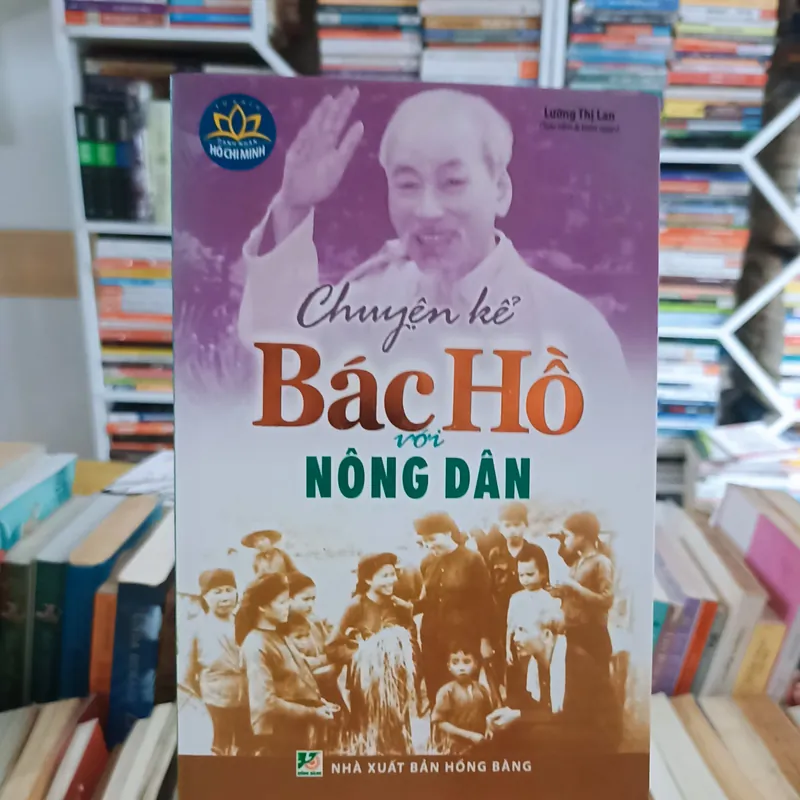 Truyện kể Bác Hồ với nông dân 🌻 563329