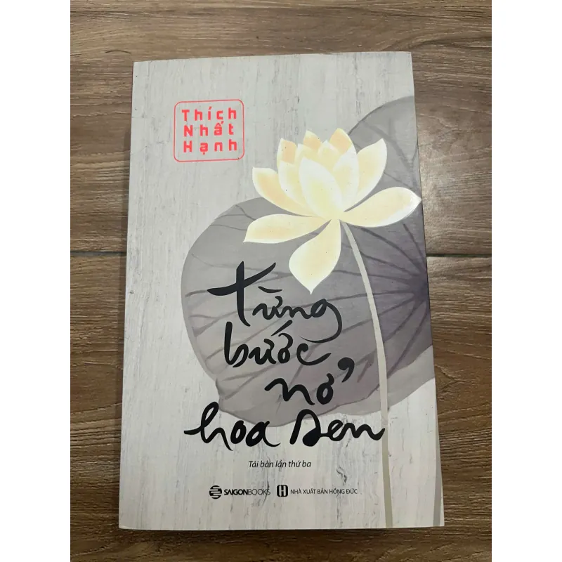 Từng Bước Nở Hoa Sen - Tác giả: Thích Nhất Hạnh 928267