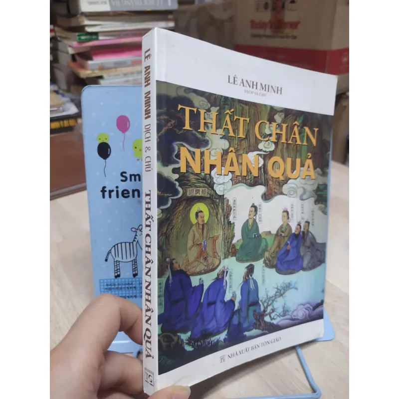Sách: Thất chân Nhân Quả - TG: Lê Anh Minh dịch và chú (A2) 973125